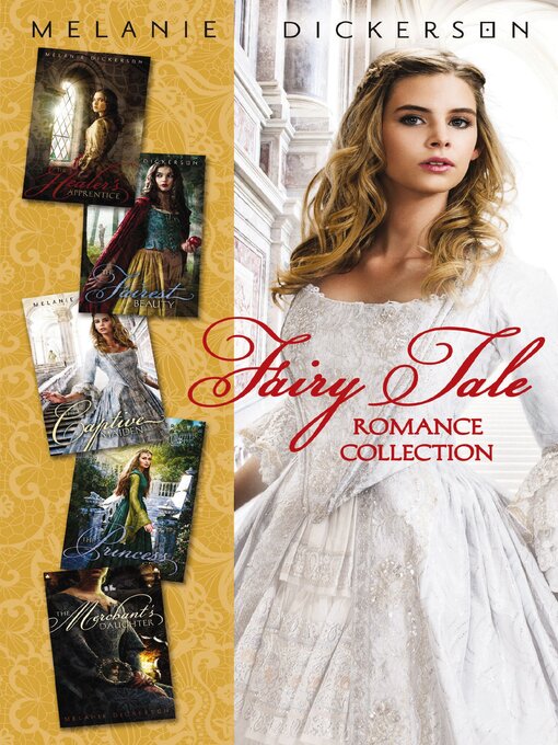 Title details for Fairy Tale Romance Collection by Melanie Dickerson - Wait list